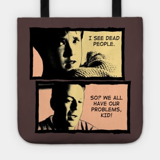 I See Dead People Tote