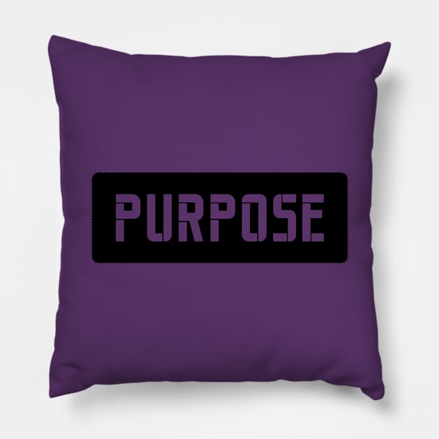 PURPOSE Pillow by TheCreatedLight