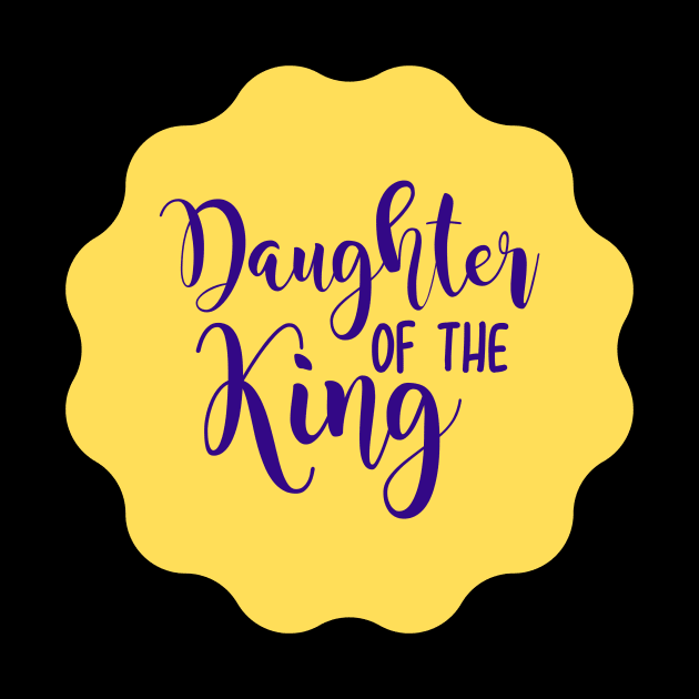 Daughter Of The King by Prayingwarrior