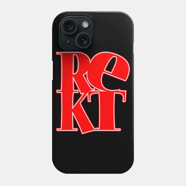ReKT Phone Case by Destro