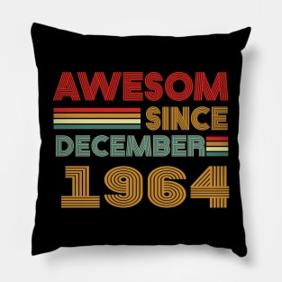 59th birthday awesom since december 1964 Pillow