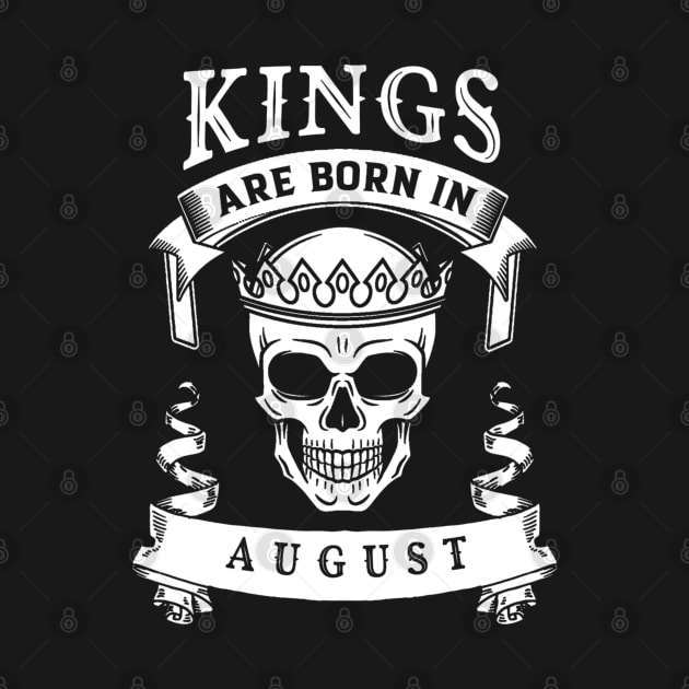 Kings Are Born In August by BambooBox