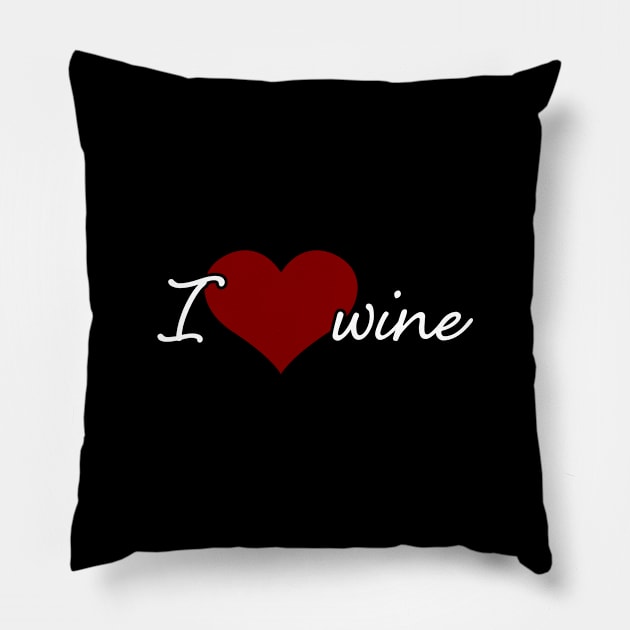 I love wine Pillow by PAVOCreative