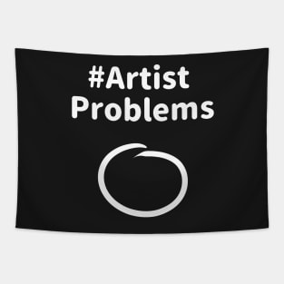 Artist problems 2 Tapestry