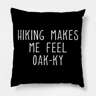 Hiking puns Pillow