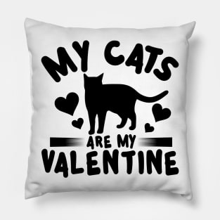 My Cat Are My Valentine Pillow