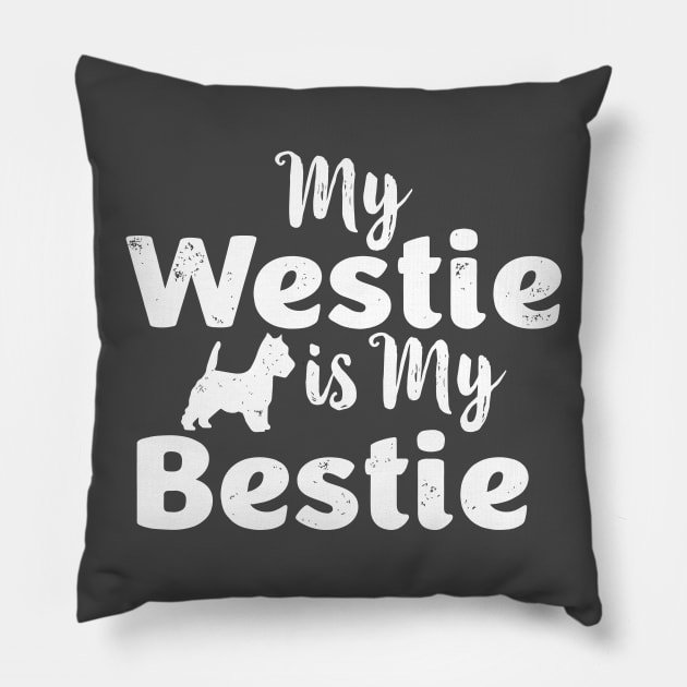 My Westie Is My Bestie Pillow by teepartee