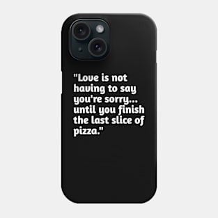 Funny love humour Phone Case