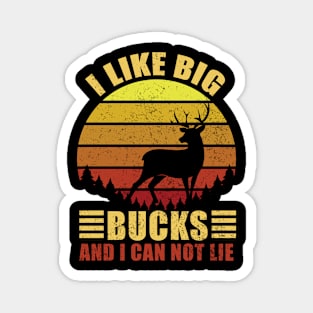 I Like Big Bucks And I Can Not Lie Magnet