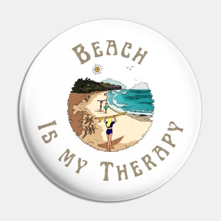 Beach is My Therapy Pin