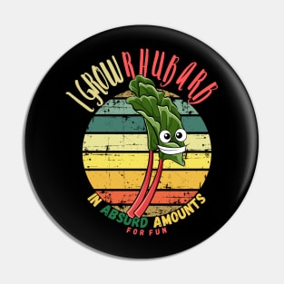 I Grow Rhubarb In Absurd Amounts For Fun Pin