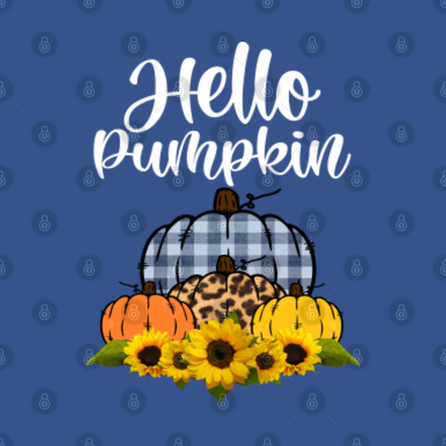 Discover Hello Pumpkin Fall Vibes Autumn Halloween Leopard Buffalo Plaid camouflage - Hello Pumpkin - T-Shirt