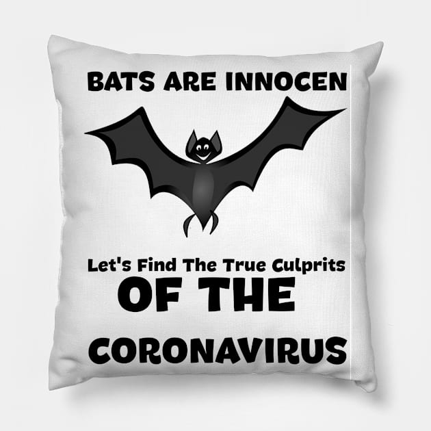 Bats are innocent, let's find the true culprits of the coronavirus Quarantine T-Shirts, coronavirus sticker Pillow by design-line