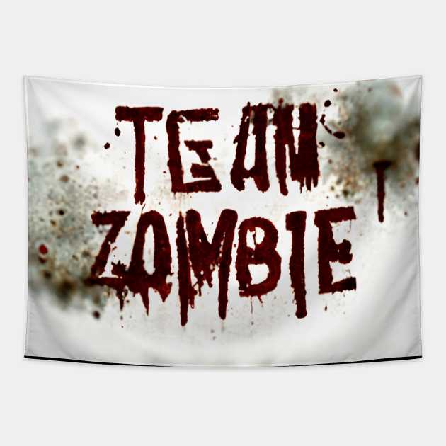 Team Zombie - white and red text Tapestry by Liana Campbell