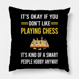 Smart People Hobby Playing Chess Pillow