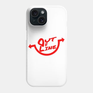 OUT OF LINE -  Be different Phone Case