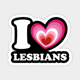 I love Lesbians Magnet