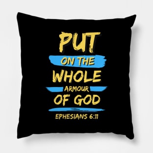 Put On The Whole Armour Of God | Christian Typography Pillow