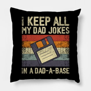 I Keep All My Dad Jokes In A Dad-A-Base Vintage Fathers Day Pillow