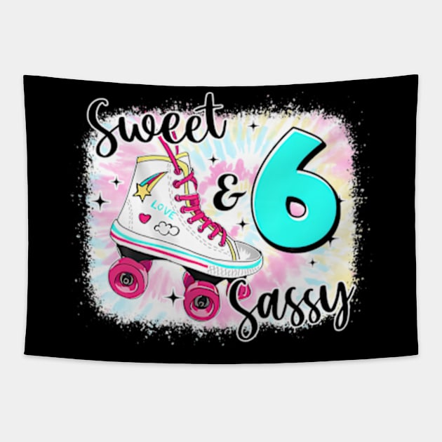 Sweet Sassy And Six Birthday For Girls Skater Tapestry by Sort of Vintage