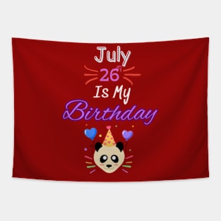 July 26 st is my birthday Tapestry