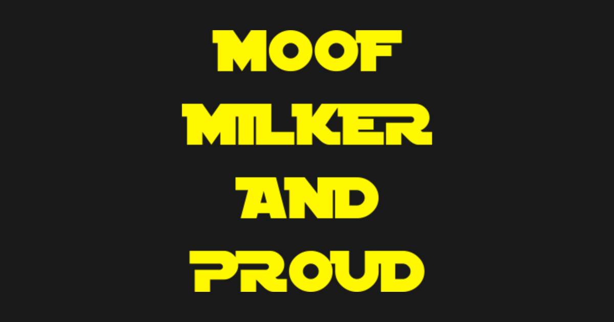 moof milker moof milker t shirt teepublic