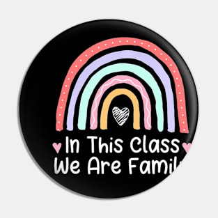 In This Class We Are Family Student Teacher Back To School Pin