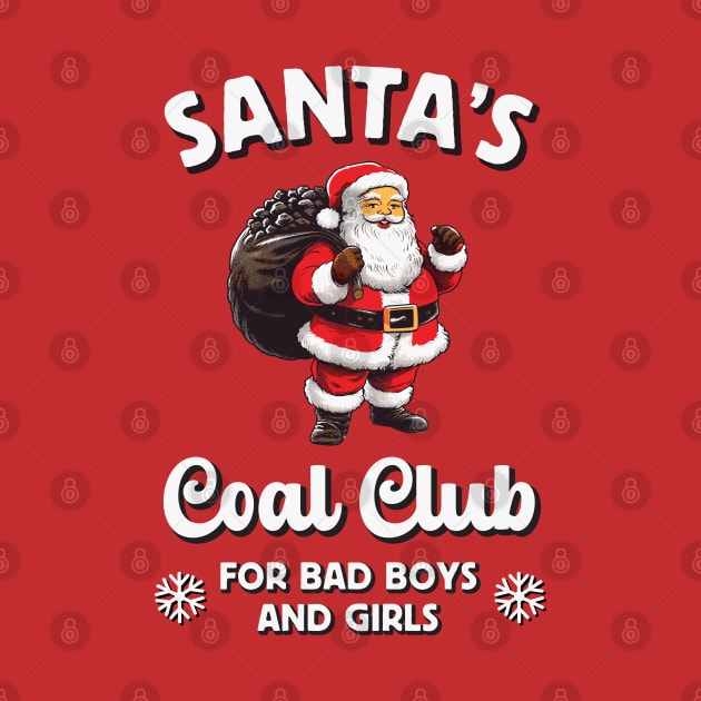 Santa's Coal Club - For Naughty Boys and Girls by TwistedCharm