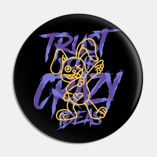 Trust your crazy idea Pin