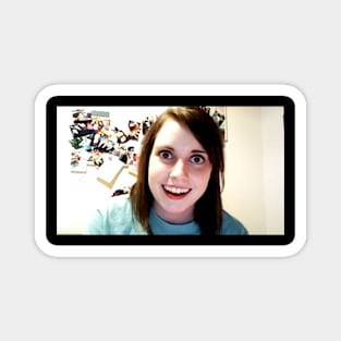 Overly Attached Girlfriend Meme Magnet