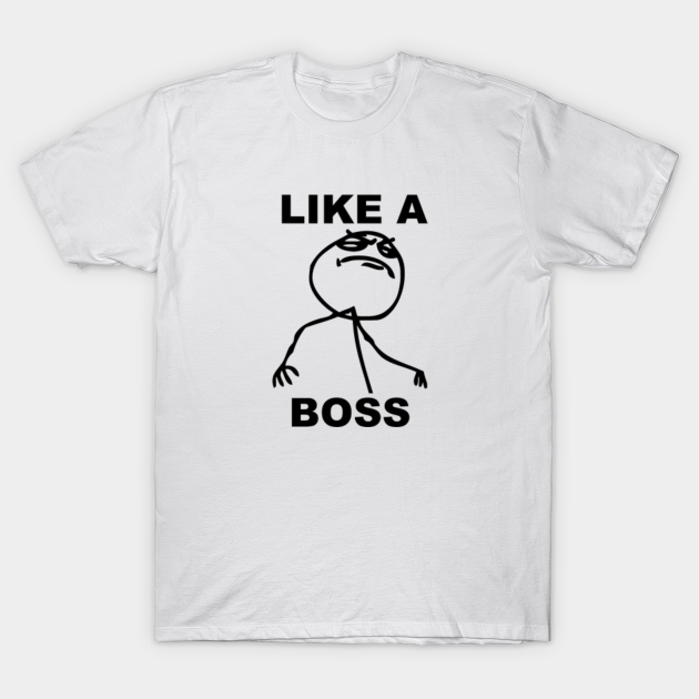 like a boss shirt