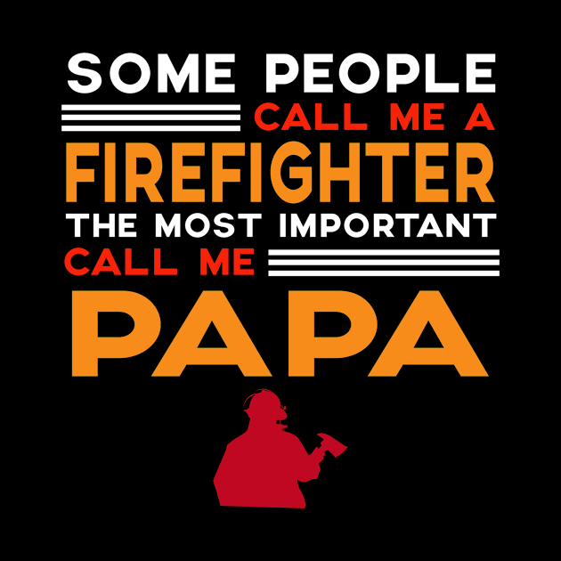 Fathers Day TShirt for Firefighter Papa by PayneShop