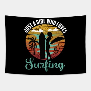 just a Girl who loves surfing.. surfing lovers gift Tapestry