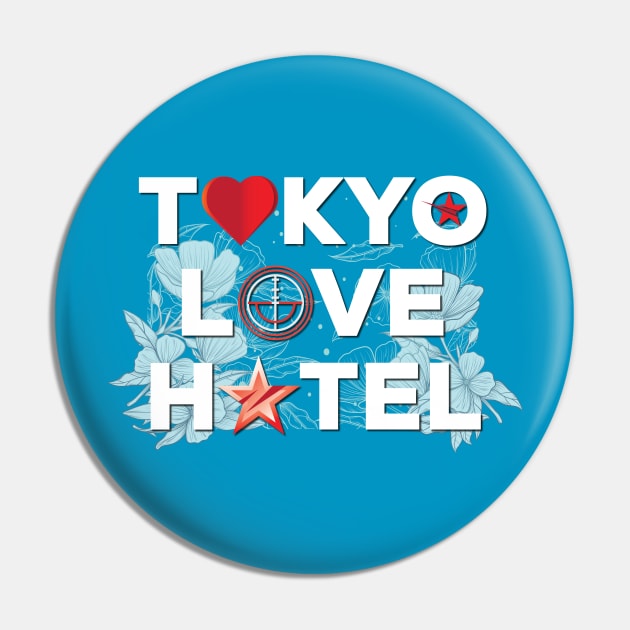 Addicted to Tokyo - Tokyo Love Hotel Pin by Persius Vagg