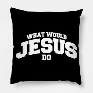 What would Jesus do Pillow