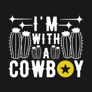 Cool Halloween Custume - I'm with a cowboy T-Shirt