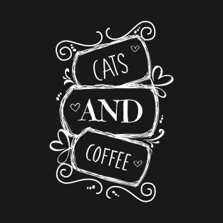 Cats and Coffee T-Shirt