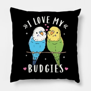 Budgies I Love My Budgies Parakeet Pillow