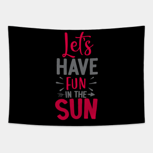 Lets have fun in the Sun Tapestry