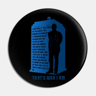 That's Who I Am ... Pin