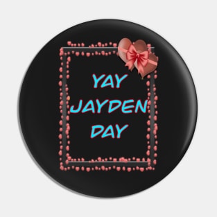 YAY JAYDEN DAY TEAL AND PINK 1 NOVEMBER Pin