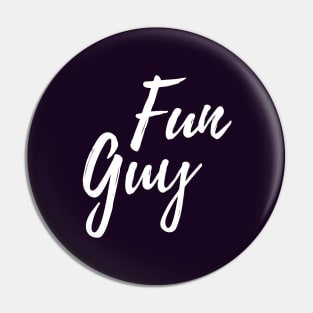 Fun Guy Pin