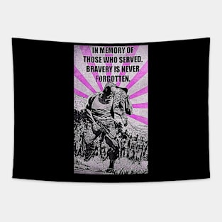 bravery is never forgoten Tapestry