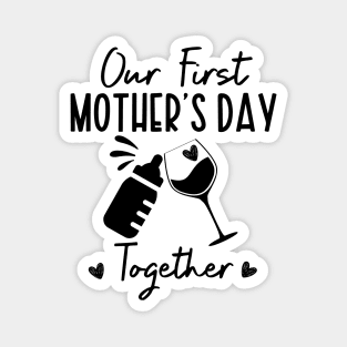 Our First Mother Day Magnet