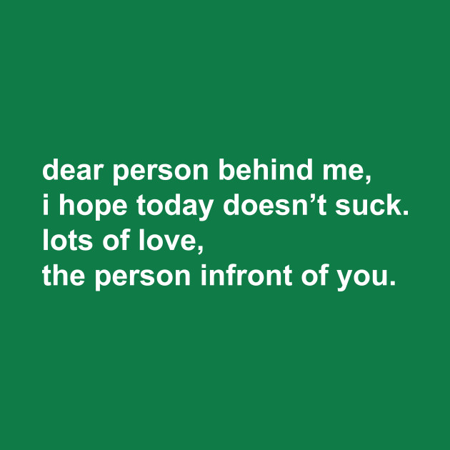 Dear Person - White - Mental Health - T-Shirt