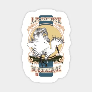 La Reine Du Burlesque (The Queen of Burlesque) Magnet