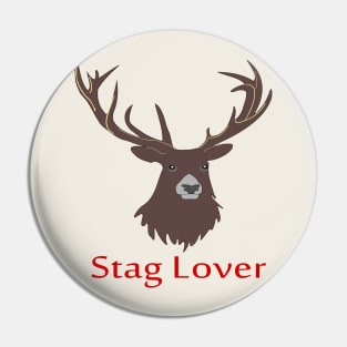 Stag Lover Pin