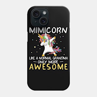 Mimicorn Birthday Granny Unicorn Gift Phone Case