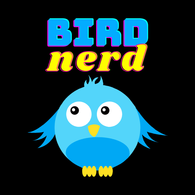 Bird Nerd Birder Cute Funny Bird by Foxxy Merch