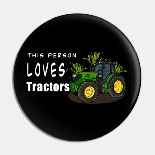 This Person Loves Tractors Pin